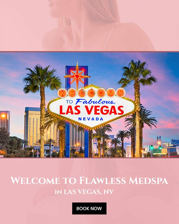 Welcome to Flawless MedSpa in Las Vegas, NV Welcome to Flawless MedSpa in Las Vegas, NV